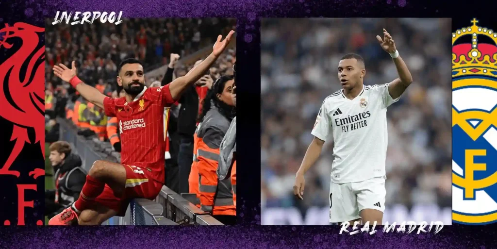 Nhận định Liverpool vs Real Madrid